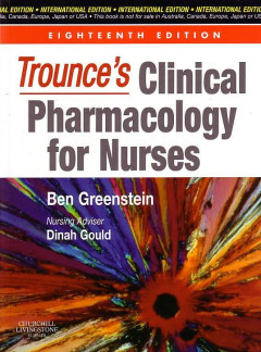 Trounce's Clinical Pharmacology For Nurses