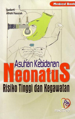 Asuhan Kebidanan Neonatus Risiko Tinggi Dan Kegawatan