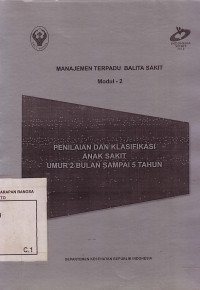 Manajemen Terpadu Balita Sakit Modul - 2. Penilaian Dan Klasifikasi Anak Sakit Umur 2 Bulan Sampai 5 Tahun