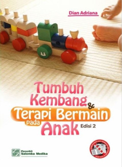 Tumbuh Kembang & Terapi Bermain pada Anak