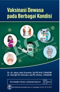 Vaksinasi Dewasa pada Berbagai Kondisi