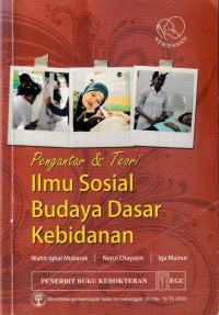 Pengantar & Teori : Ilmu Sosial Budaya Dasar Kebidanan